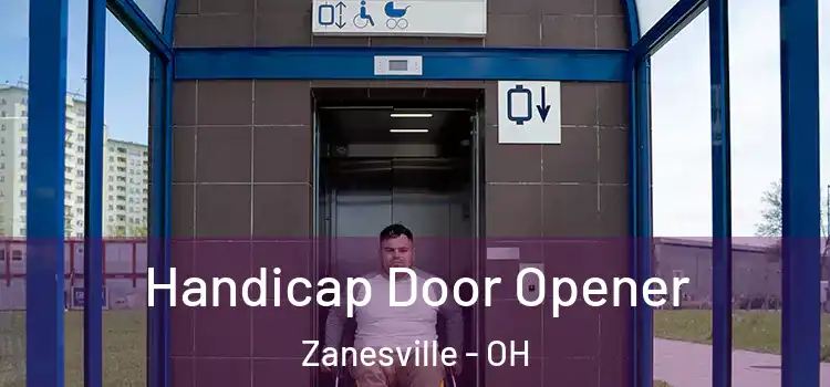 Handicap Door Opener Zanesville - OH