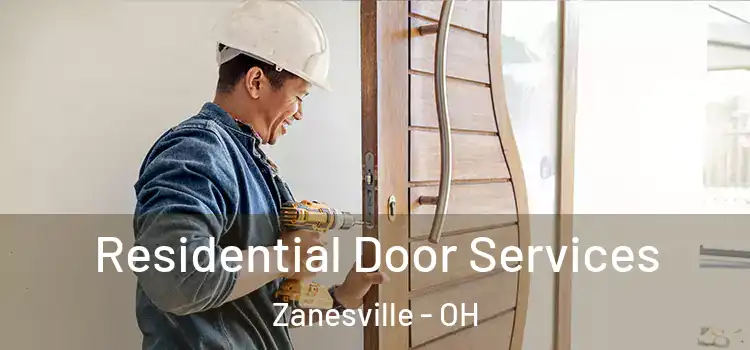Residential Door Services Zanesville - OH